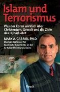  - Islam und Terrorismus: Was der Koran wirklich über Christentum, Gewalt und die Ziele des Djihad lehrt