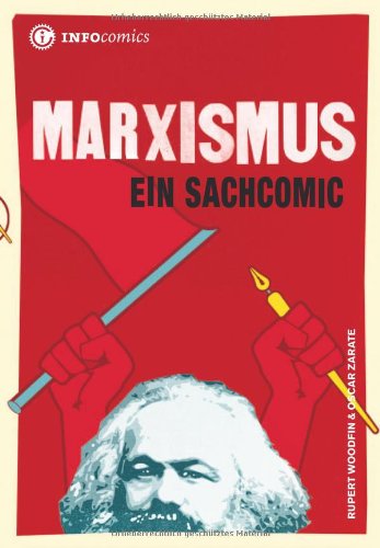 Woodfin, Rupert / Zarate, Oscar - Marxismus: Ein Sachcomic