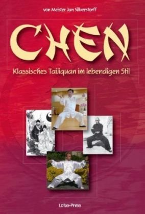  - Chen: Klassisches Taijiquan im lebendigen Stil