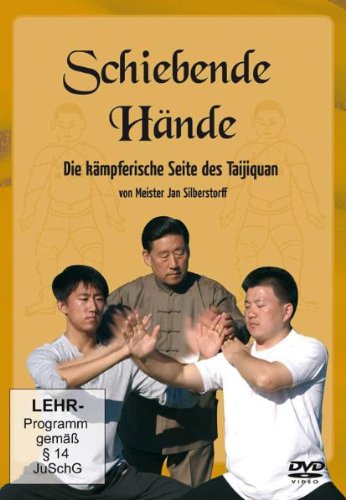  - Schiebende Hände - Die kämpferische Seite des Taijiquan