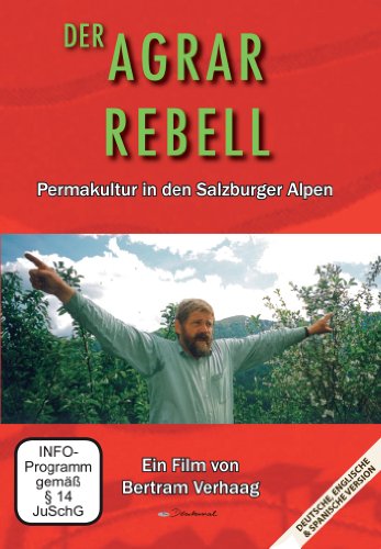  - Der Agrar-Rebell