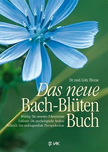 - Das neue Bach-Blüten-Buch