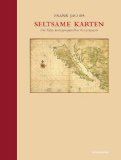 Nell, Werner - Atlas der fiktiven Orte: Utopia, Camelot und Mittelerde. Eine Entdeckungsreise zu erfundenen Schauplätzen