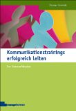  - Kommunikations-Training: Übungsbausteine für den Unterricht