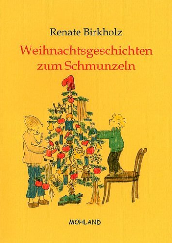  - Weihnachtsgeschichten zum Schmunzeln