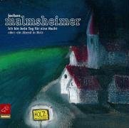  - Ich bin kein Tag für eine Nacht oder: Ein Abend in Holz, 2-CD-Set