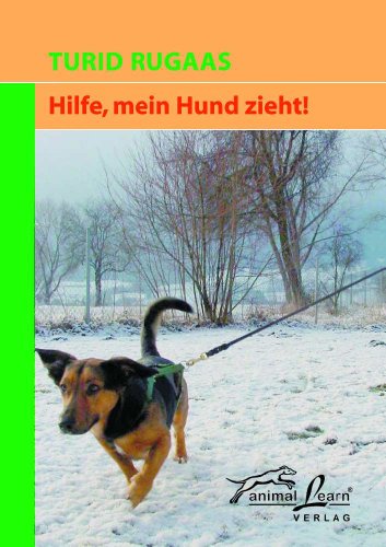  - Hilfe, mein Hund zieht!