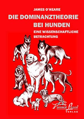  - Die Dominanztheorie bei Hunden: Eine wissenschaftliche Betrachtung