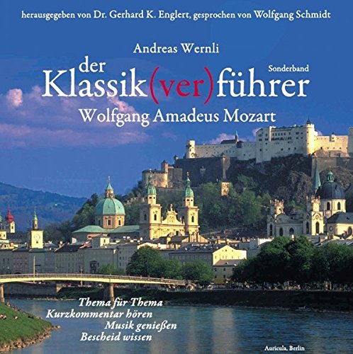  - Der Klassik(ver)führer. Sonderband Wolfgang Amadeus Mozart, 2 CDs