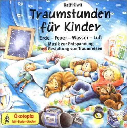  - Snoezelen. Traumstunden für Kinder. CD: Musik zur Entspannung und Gestaltung von Traumreisen