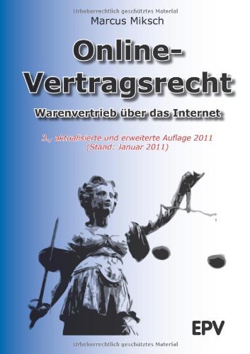  - Online-Vertragsrecht: Warenvertrieb über das Internet