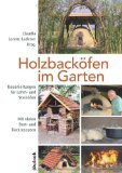  - Backöfen in Haus und Garten selbst gebaut