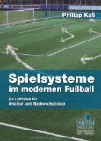  - Spielsysteme im Fußball: Training der Formationen