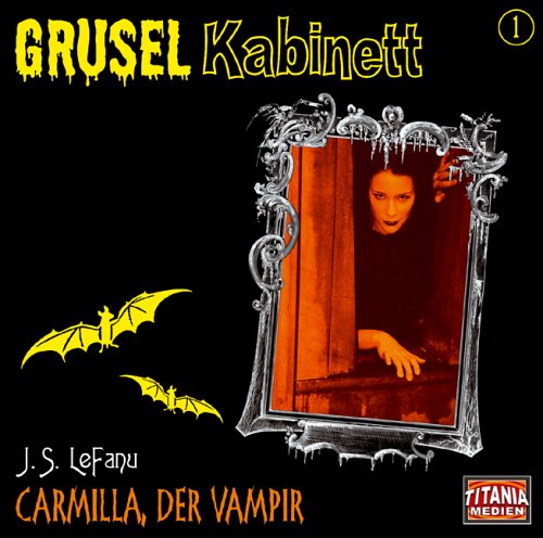 LeFanu , J. S. - Carmilla, der Vampir