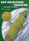  - Taggeckos: Die Gattung Phelsuma - Pflege und Vermehrung