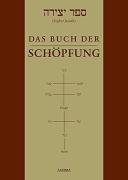  - Das Buch der Schöpfung. Sepher Jesirah