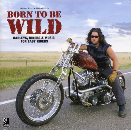 Various - Born to Be Wild - Harleys, Bikers & Music for Easy Riders (inkl. 4 Audio CDs)