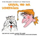  - Kasperl und der Brezenschlüssel: 20 Jahre Doctor Döblingers geschmackvolles Kasperltheater. Jubiläums-Doppel-CD. Eine bairische Kasperl-Komödie für Kinder