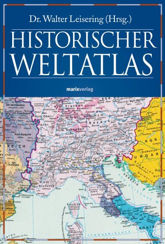  - Historischer Weltatlas