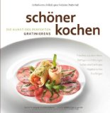  - schöner kochen - Desserts: Die Kunst der perfekten Zubereitung, Rezepte und Tipps für zauberhafte Desserts