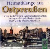  - Der fröhliche Ostpreuße. CD: Lustige Geschichten und Lieder in ostpreußischem Dialekt