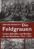  - Durchhalten und Überleben an der Westfront. Raum und Körper im Ersten Weltkrieg