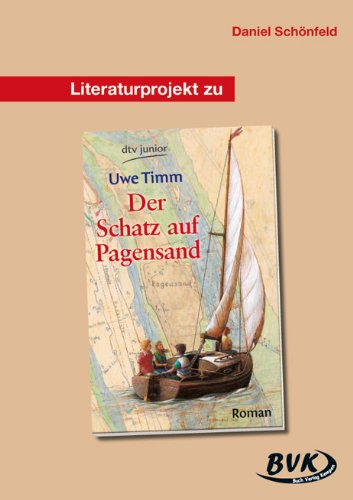  - Literaturprojekt zu Der Schatz auf Pagensand: Ab 7. Klasse aller Schulformen