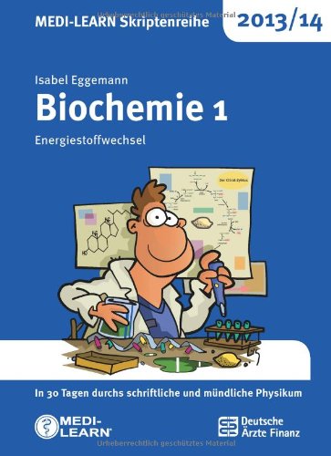  - MEDI-LEARN Skriptenreihe 2013/14: Biochemie im Paket