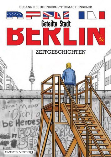  - BERLIN - Geteilte Stadt: Zeitgeschichten