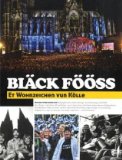  - 40 Jahre Bläck Fööss live vom Roncalliplatz 2010