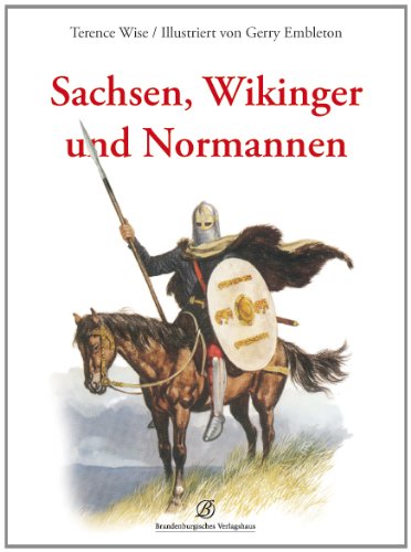  - Sachsen, Wikinger und Normannen