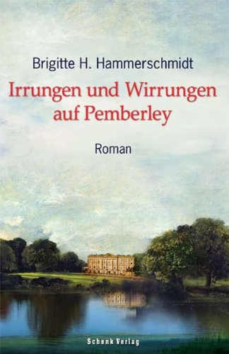  - Irrungen und Wirrungen auf Pemberley