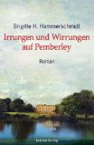  - Der Tod kommt nach Pemberley: Kriminalroman