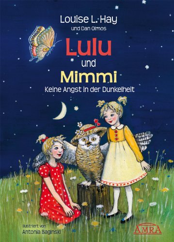  - Lulu und Mimmi. Keine Angst in der Dunkelheit