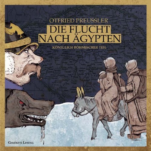  - Die Flucht nach Ägypten. Königlich böhmischer Teil: 5 CDs