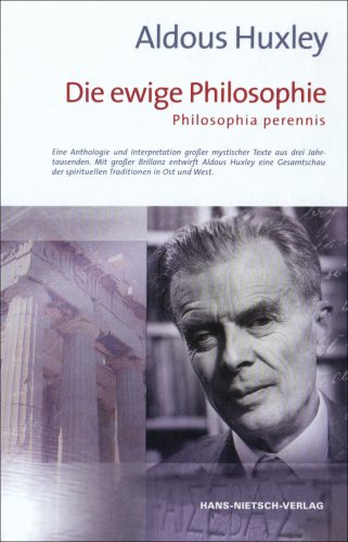  - Die ewige Philosophie: Philosophia perennis