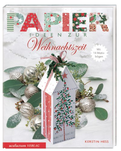  - Papierideen zur Weihnachtszeit