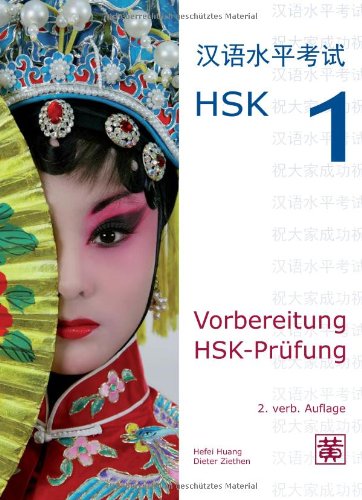  - Vorbereitung HSK-Prüfung: HSK 1