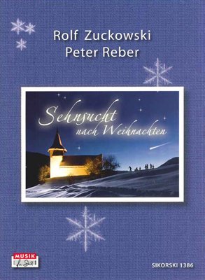  - Sehnsucht nach Weihnachten: Das Liederbuch zu der gleichnamigen CD