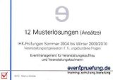  - Veranstaltungsorganisation: Gesamtskript zur IHK-Prüfungsvorbereitung. Eventmanagement für Veranstaltungskauffrau und Veranstaltungskaufmann