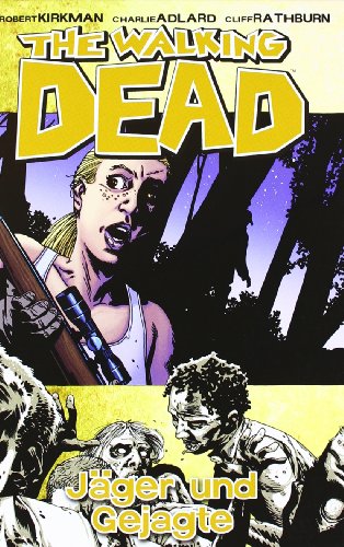  - The Walking Dead 11: Jäger und Gejagte