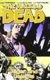  - The Walking Dead 13: Kein Zurück