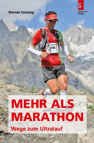  - Mehr als Marathon - Wege zum Ultralauf