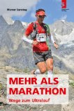  - Eat & Run: Mein ungewöhnlicher Weg als veganer Ultramarathon-Läufer an die Weltspitze