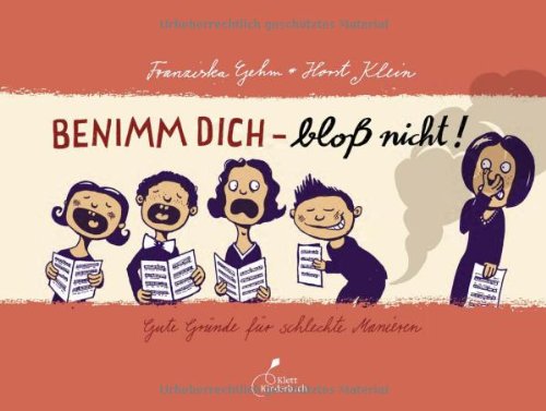  - Benimm dich - bloß nicht!: Gute Gründe für schlechte Manieren