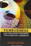  - Recoup! Filmfinanzierung - Filmverwertung: Grundlagen und Beispiele