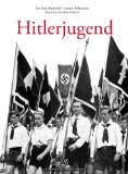  - Jugend im Dritten Reich: Die Hitlerjugend und ihre Gegner