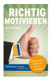 Loffing, Christian (HG) / Hofmann, Ciny / Splietke - Mitarbeitermotivation leicht gemacht: Tipps für die Motivationsarbeit