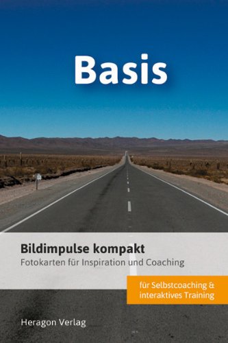  - Bildimpulse kompakt. Basis: Über 50 Fotokarten für Motivation und Coaching