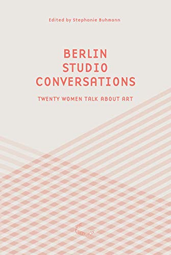 Buhmann, Stephanie - Berlin Studio Conversations